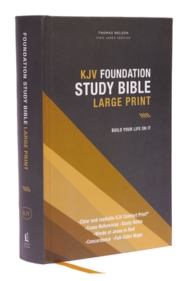Kjv, Foundation Study Bible, Large Print, Hardcover, Red Letter, Comfort Print: Holy Bible, King James Version - Thomas Nelson