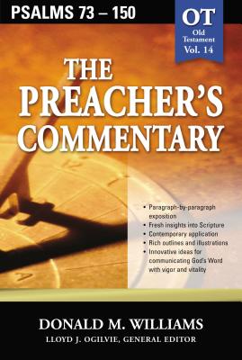The Preacher's Commentary - Vol. 14: Psalms 73-150: 14 - Don Williams