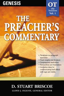 The Preacher's Commentary - Vol. 01: Genesis: 1 - Stuart Briscoe