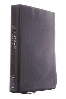 Nkjv, Maxwell Leadership Bible, Third Edition, Compact, Leathersoft, Black, Comfort Print: Holy Bible, New King James Version - John C. Maxwell