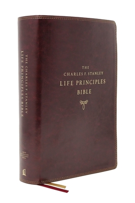Nasb, Charles F. Stanley Life Principles Bible, 2nd Edition, Leathersoft, Burgundy, Thumb Indexed, Comfort Print: Holy Bible, New American Standard Bi - Charles F. Stanley