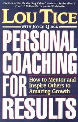 Personal Coaching for Results - Lou Tice