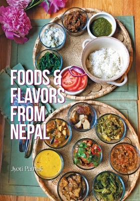 Foods & Flavors from Nepal - Jyoti Pathak