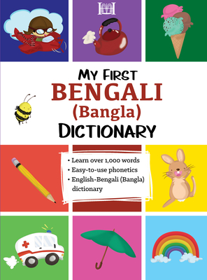 My First Bengali (Bangla) Dictionary - Moumita Barak