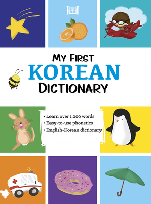 My First Korean Dictionary - Mihee Song