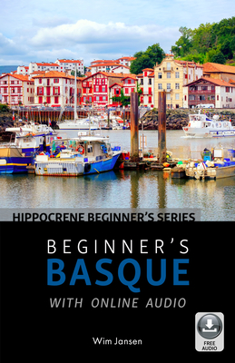 Beginner's Basque with Online Audio - Wim Jansen