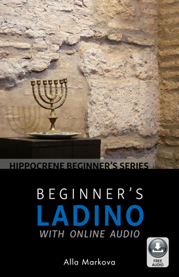Beginner's Ladino with Online Audio - Alla Markova