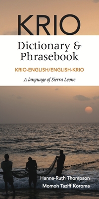 Krio-English/English-Krio Dictionary & Phrasebook - Hanne-ruth Thompson