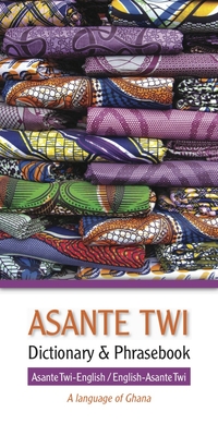 Asante Twi-English/English-Asante Twi Dictionary & Phrasebook - Editors Of Hippocrene Books