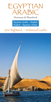 Egyptian Arabic-English/English- Egyptian Arabic Dictionary & Phrasebook - Mahmoud Gaafar