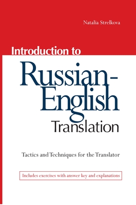 Introduction to Russian-English Translation - Natalia Strelkova