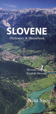 Slovene Dictionary & Phrasebook - Nina Snoj