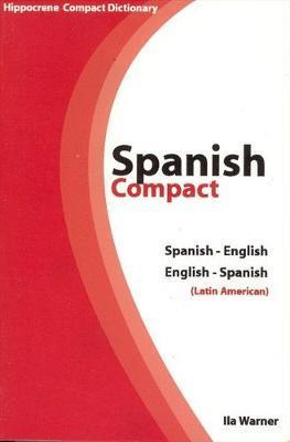 Spanish-English/English-Spanish Compact Dictionary - Ila Warner