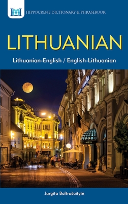Lithuanian-English/English-Lithuanian Dictionary & Phrasebook - Jurgita Baltrusaityte