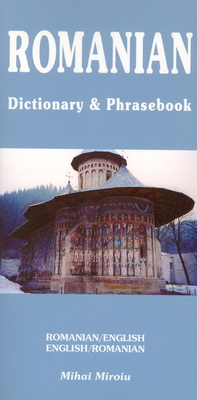 Romanian-English/English-Romanian Dictionary & Phrasebook - Mihai Miroiu