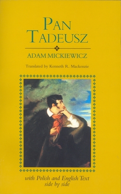 Pan Tadeusz (Revised): With Text in Polish and English Side by Side - Adam Mickiewicz