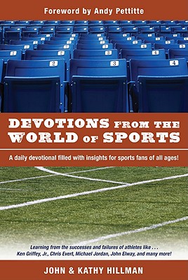Devotions from the World of Sports - John Hillman