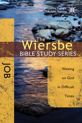Job: Waiting on God in Difficult Times - Warren W. Wiersbe