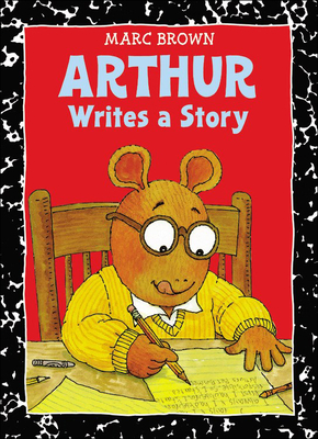 Arthur Writes a Story - Marc Tolon Brown