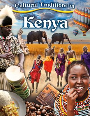 Cultural Traditions in Kenya - Kylie Burns