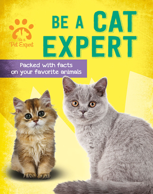 Coperta cărții 'Be a Cat Expert - Gemma Barder'