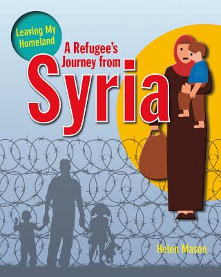 A Refugee's Journey from Syria - Helen Mason