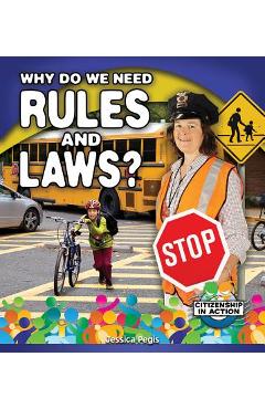 Poza produsului Why Do We Need Rules and Laws? - Jessica Pegis