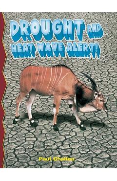 Coperta cărții 'Drought and Heatwave Alert! - Paul Challen'