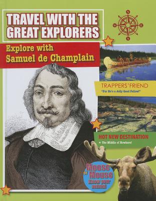 Explore with Samuel de Champlain - O'brien Cynthia