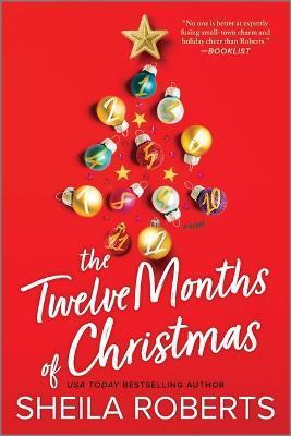 The Twelve Months of Christmas - Sheila Roberts