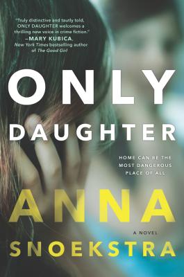 Only Daughter - Anna Snoekstra