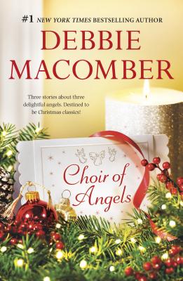Choir of Angels: An Anthology - Debbie Macomber