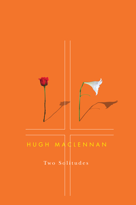 Two Solitudes - Hugh Maclennan