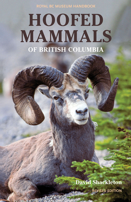 Hoofed Mammals of British Columbia - David Shackleton