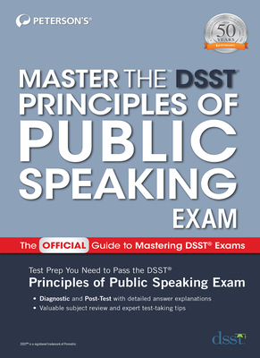 Master the Dsst Principles of Public Speaking Exam - Peterson's
