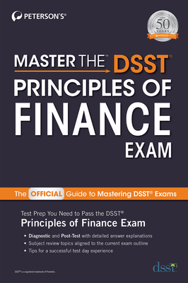 Master the Dsst Principles of Finance Exam - Peterson's