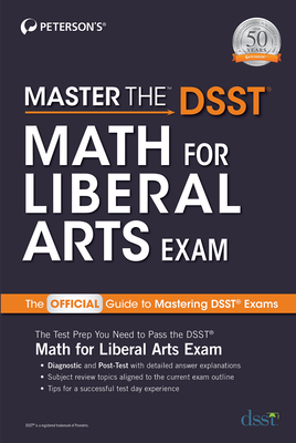 Master the Dsst Math for Liberal Arts Exam - Peterson's