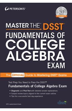 Coperta cărții 'Master the Dsst Fundamentals of College Algebra Exam - Peterson's'