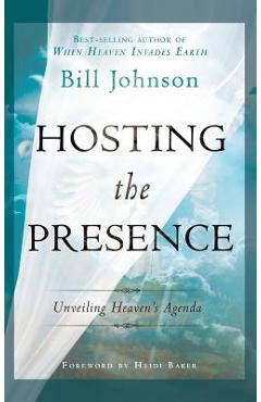 Poza produsului Hosting the Presence - Bill Johnson