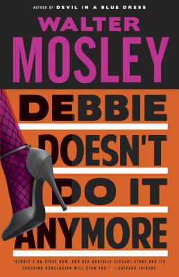 Coperta cărții 'Debbie Doesn't Do It Anymore - Walter Mosley'