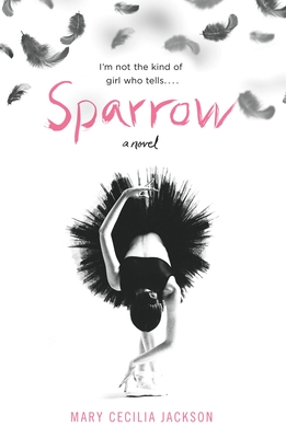 Sparrow - Mary Cecilia Jackson