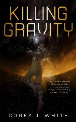 Killing Gravity - Corey J. White