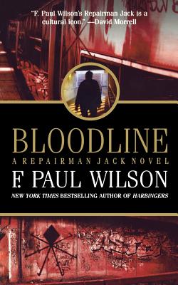 Bloodline: A Repairman Jack Novel - F. Paul Wilson
