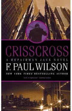 Poza produsului Crisscross: A Repairman Jack Novel - F. Paul Wilson