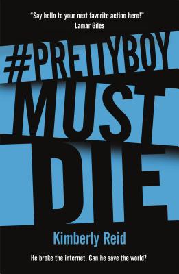 Prettyboy Must Die - Kimberly Reid