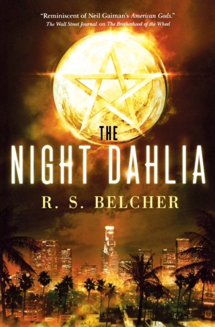 The Night Dahlia - R. S. Belcher