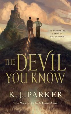 Devil You Know - K. J. Parker