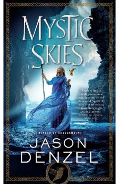 Mystic Skies - Jason Denzel