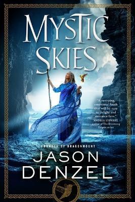 Mystic Skies - Jason Denzel