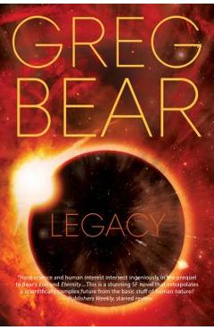 Coperta cărții 'Legacy - Greg Bear'
